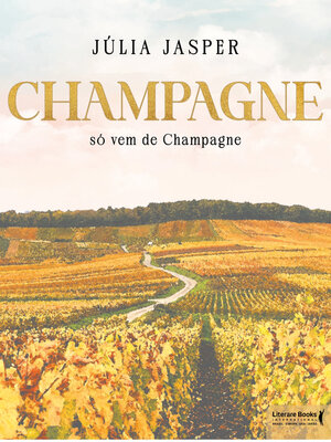 cover image of Champagne só vem de Champagne
